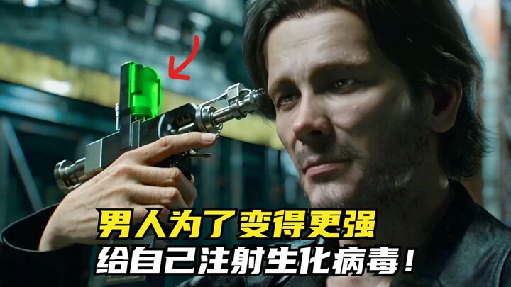 Pria tersebut menyuntikkan virus biokimia ke dirinya sendiri demi menjadi lebih kuat!
