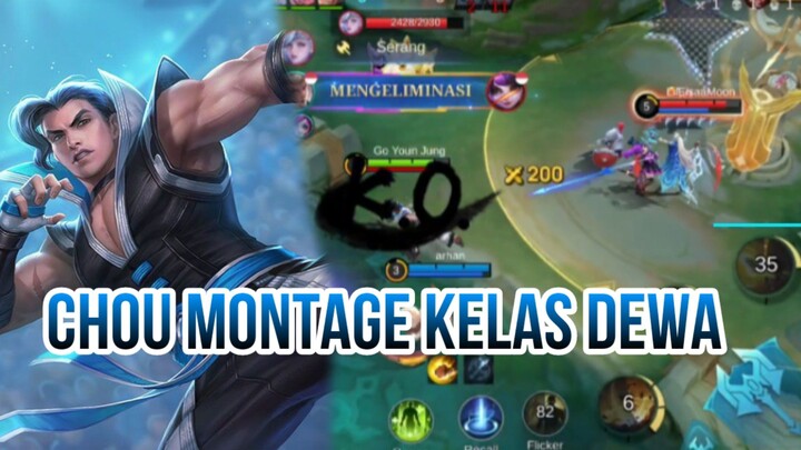 Chou MONTAGE KELAS DEWA