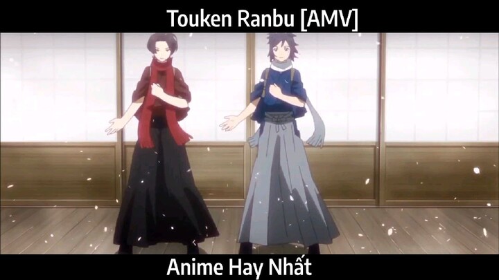 Touken Ranbu [AMV] Hay Nhất