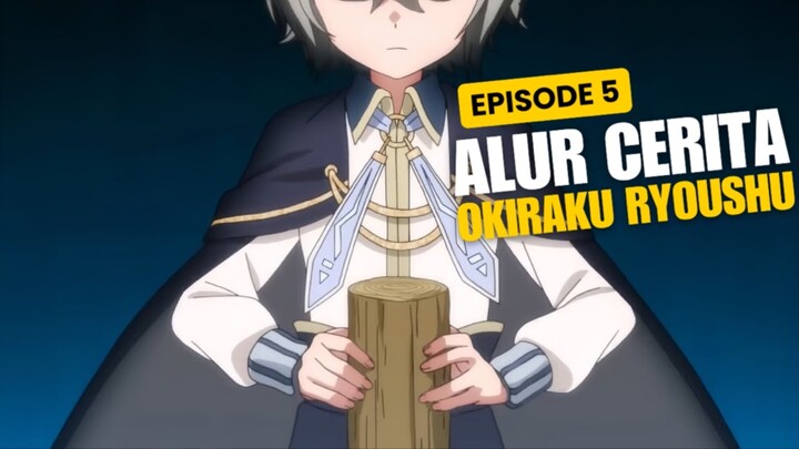 Alur Cerita Okiraku Ryoushu No Tanoshii Ryouchi Bouei Episode 5 - Pembangunan Di Lanjutkan !!!