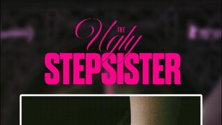 Cerita Kelam Cinderella | Review Film The Ugly Stepsister