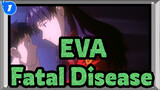 [EVA] Fatal Disease_1