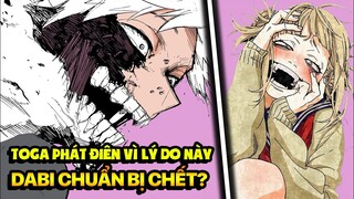 Toga Phát Điên Vì Lý Do Khó Đỡ - Dabi Chuẩn Bị Chết Trong Tương Lai? | My Hero Academia