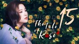 The Tale of Rose EP15 (2024)