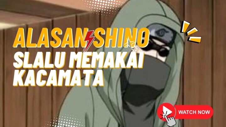 ALASAN SHINO SELALU MEMAKAI KACAMATA!