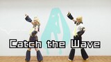 【うさみけP】Catch the Wave 日本V家唱见组合初投稿【踊ってみた】