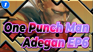 [One Punch Man] Adegan EP6 (Bahasa Kanton)_1