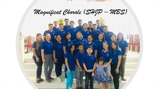 MAGNIFICAT © - Virtual Presentation of Magnificat Chorale (SHJP - MBS)