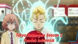 Tokyo Revengers Season 2 [Fandub Indonesia]