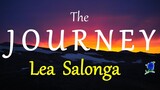 THE JOURNEY -  LEA SALONGA lyrics