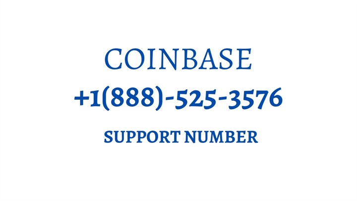 👉Coinbase Customer Support Number? +1(888)-525-3576 ✆ - 🔴 Helpline Phone No🔴👈