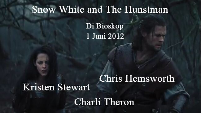 Snow White And The Huntsman [2012] Sub Indo