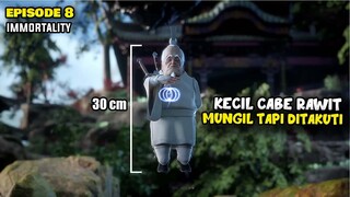 KECIL CABE RAWIT TAPI DITAKUTI - IMMORTALITY SEASON 3 EPISODE 8