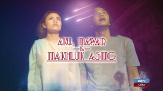 Telefilem Aku Mawar & Makhluk Asing 2017