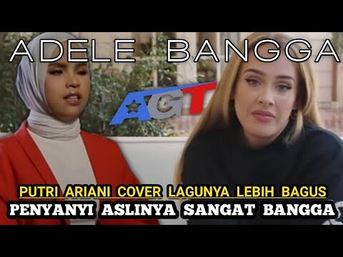 ADELLE BANGGA❗PUTRI ARIANI COVER LAGUNYA DENGAN LEBIH BAIK (SUB INDO)