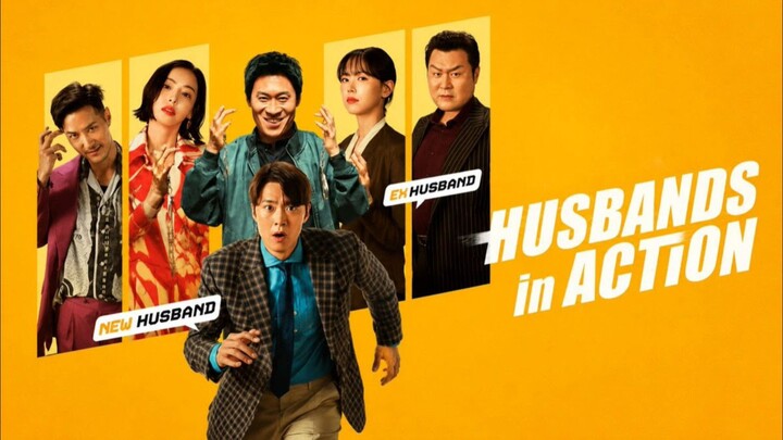 Husbands in Action - Saat Mantan dan Suami Baru Bersatu dalam Misi Penyelamatan