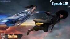 Shrouding The Heavens Eps 119 | Sub Indo