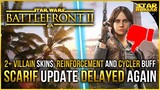 Battlefront 2 Update | Scarif DELAYED AGAIN, Multiple Villain Skins, Reinforcement & Cycler Buff