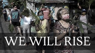 WE WILL RISE | Bukas Palad