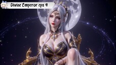 The Divine Emperor of Destiny episode 4