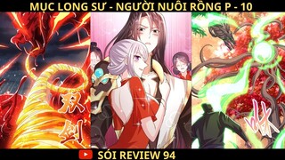 MỤC LONG SƯ  ( P - 10 ) | Review Truyện Tranh  | Sói ReView 94