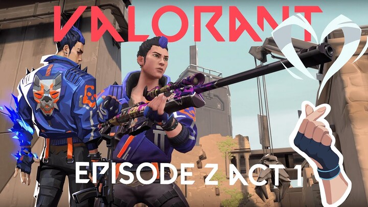 EARLY ACCESS for Episode 2 Act 1 of VALORANT + New Agent Yoru