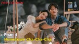 [Review Phim ] Điệu Cha Cha Cha Làng Biển phần 4 | Tóm Tắt Phim Hometown Cha-cha-cha