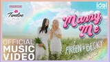 [ Official MV ] Marry Me - FreenBecky | Presented by Twelve Plus