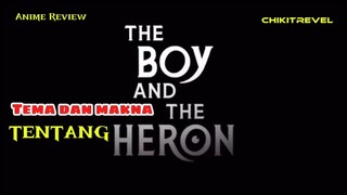 Tema dan makna tentang The Boy and the Heron