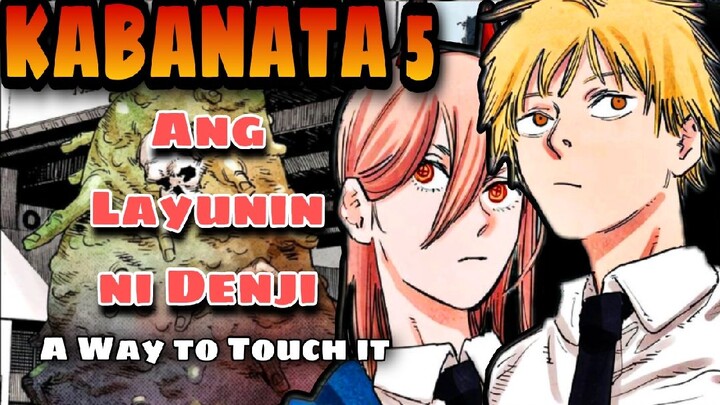 Chainsaw Man Tagalog|KABANATA 5|A Way To Touch‼️