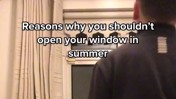 The reason why you shouldn't open your window at summer