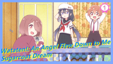 [Wataten!: An Angel Flew Down to Me] Hana Shirosaki - Sugarcoat Dream_1