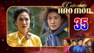 CUỘC CHIẾN HÀO MÔN Tập 35 | Phim bộ cổ trang Việt Nam hay mới nhất 2025 | Phim Việt Nam THVL