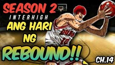 CHAPTER- 14 - SLAMDUNK SEASON 2 INTERHIGH | TAGALOG MANGA REVIEW