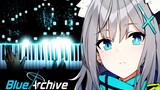 Blue Archive - Target untuk Cinta Special Effects Piano / Fonzi M】