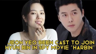 Jeon Yeo Been and Park Jung Min cast to join Hyun Bin in upcoming spy movie "Harbin"