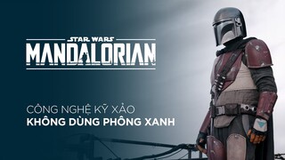 THE MANDALORIAN: Thực Tế Ảo - Tương Lai Của Điện Ảnh?