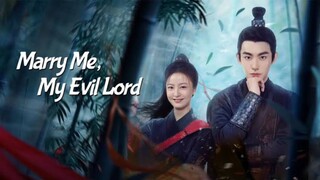 🇨🇳EP16: Marry me, my evil lord 2024 [ENG SUB]