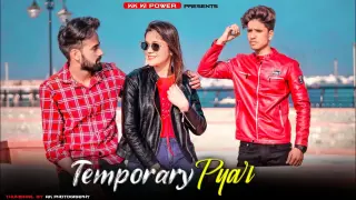 Temporary Pyar | Darling | Kaka | New Punjabi Song 2020 | Heart Touching Love Story | kk ki power