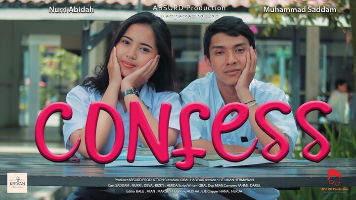 CONFESS - Short Movie ( Film Pendek Baper )