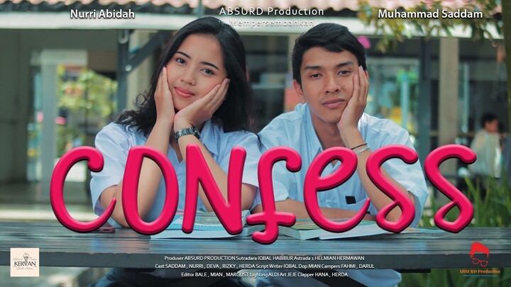 CONFESS - Short Movie ( Film Pendek Baper )