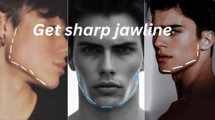 Get a sharp Jawline