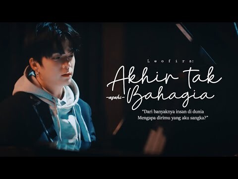 Akhir Tak Bahagia - Asahi II FMV