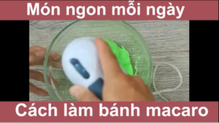 Cách làm bánh macaro