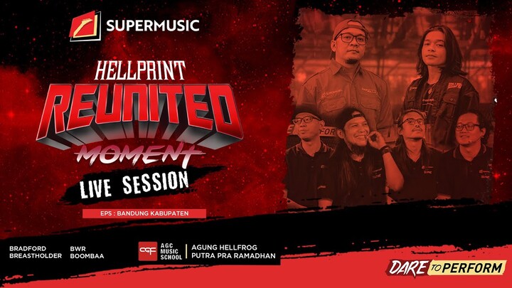 Reunited Moment (Live Session) - Bandung Kabupaten