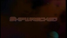 Team Galaxy Eps #7 [ShipWrecked]
