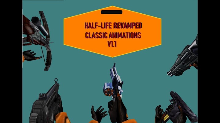 Half-Life 1 Revamped Classic weapon animations [Showcase]