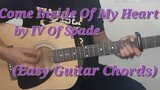 Come Inside Of My Heart - IV Of Spade Guitar Chords (Easy Chords) (Guitar Tutorial)