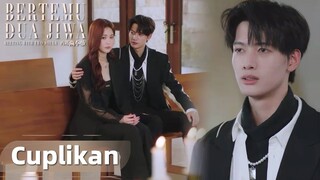 Meet With Two Souls | Cuplikan EP02 Berpura-pura Perhatian Terhadap Istri? | WeTV【INDO SUB】