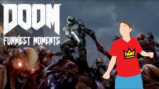 DOOM FUNNIEST MOMENTS